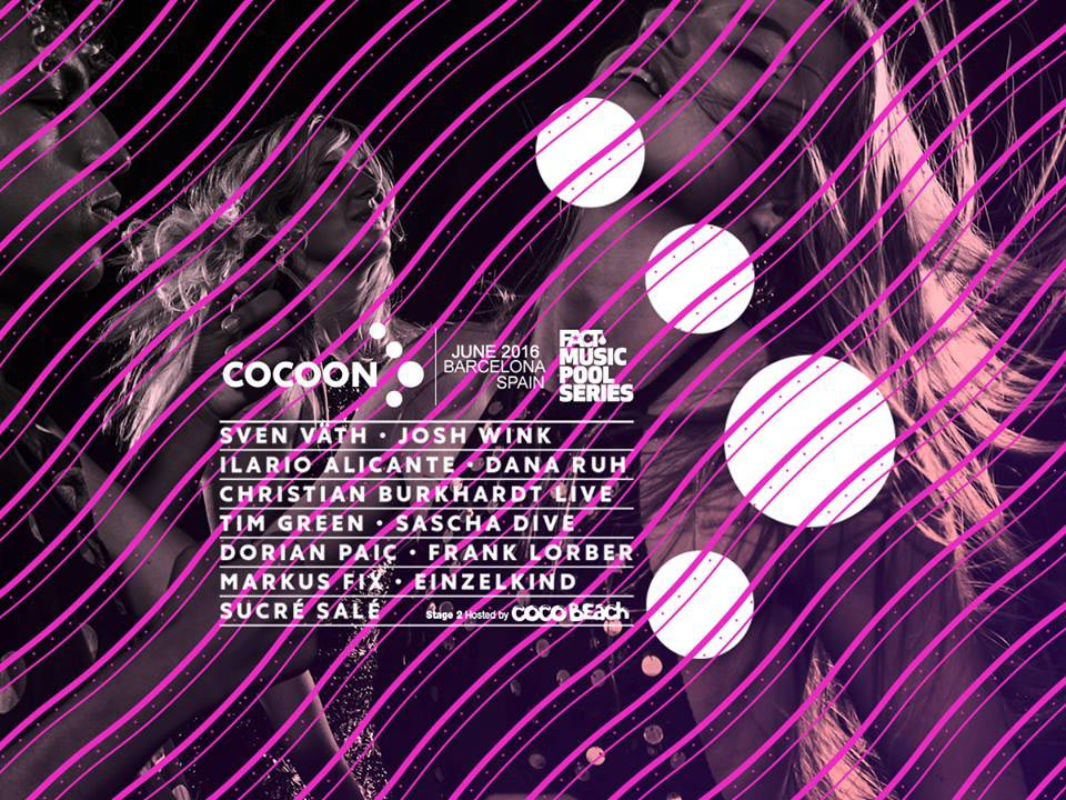 FACT Music Pool Series Cocoon 2016