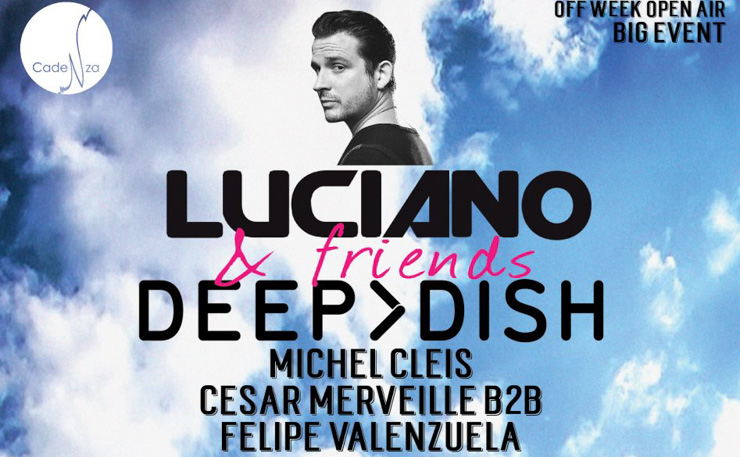 Luciano & Friends feat Deep Dish - Barcelona Off Week 2015